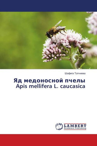 Yad medonosnoj pchely Apis mellifera L. caucasica