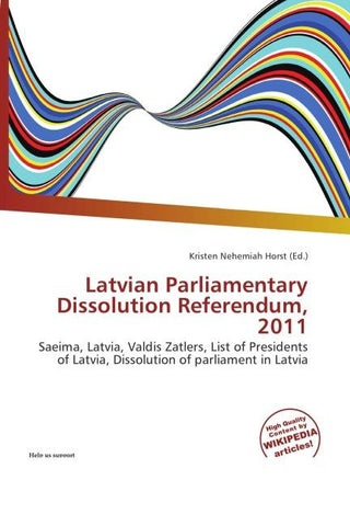 Latvian Parliamentary Dissolution Referendum, 2011