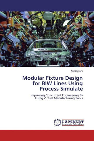 Modular Fixture Design  for BIW Lines Using  Process Simulate