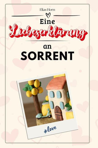 Eine Liebeserklärung an Sorrent