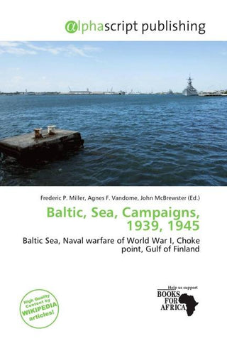 Baltic, Sea, Campaigns, 1939, 1945