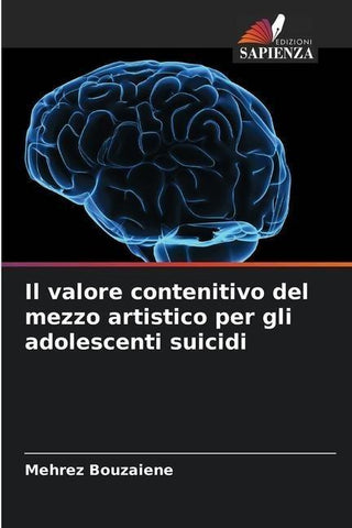 Il valore contenitivo del mezzo artistico per gli adolescenti suicidi
