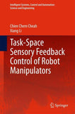 Task-Space Sensory Feedback Control of Robot Manipulators