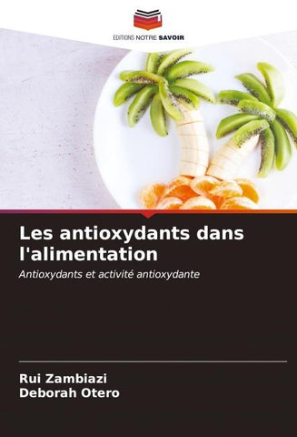 Les antioxydants dans l'alimentation