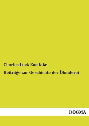Beiträge zur Geschichte der Ölmalerei