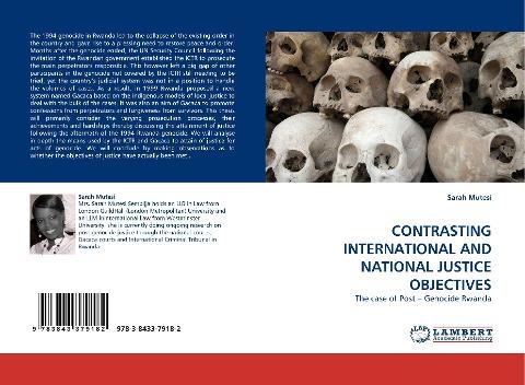 CONTRASTING INTERNATIONAL AND NATIONAL JUSTICE OBJECTIVES