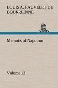 Memoirs of Napoleon - Volume 13