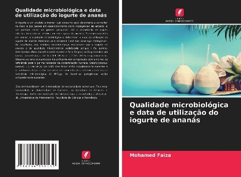 Qualidade microbiológica e data de utilização do iogurte de ananás