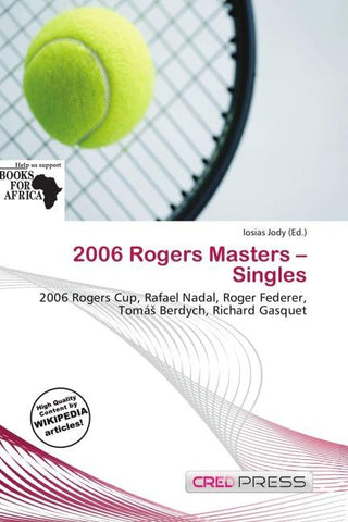 2006 Rogers Masters - Singles