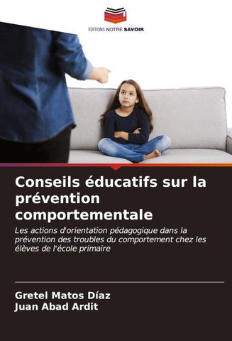 Conseils éducatifs sur la prévention comportementale
