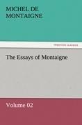 The Essays of Montaigne - Volume 02