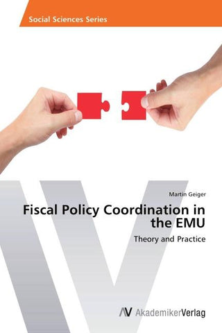 Fiscal Policy Coordination in the EMU
