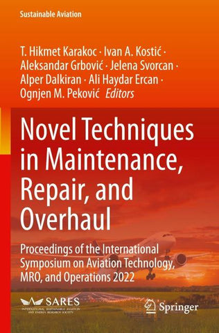 Novel Techniques in Maintenance, Repair, and Overhaul