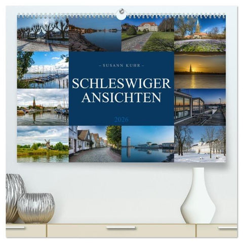 Schleswiger Ansichten (hochwertiger Premium Wandkalender 2026 DIN A2 quer), Kunstdruck in Hochglanz