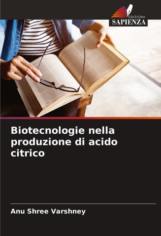 Biotecnologie nella produzione di acido citrico