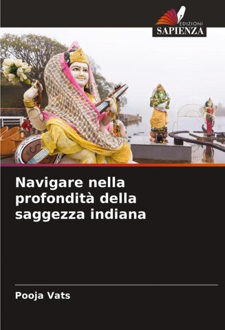 Navigare nella profondità della saggezza indiana