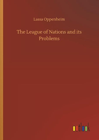 The League of Nations and its Problems