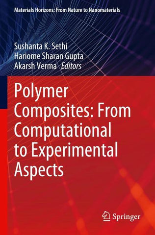 Polymer Composites: From Computational to Experimental Aspects