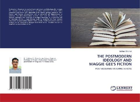 THE POSTMODERN IDEOLOGY AND MAGGIE GEE'S FICTION