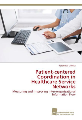 Patient-centered Coordination in Healthcare Service Networks