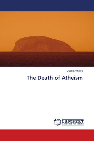 The Death of Atheism