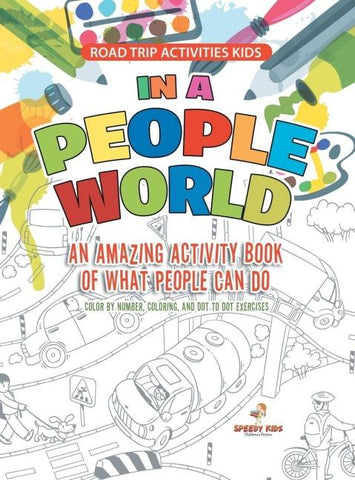 Road Trip Activities Kids. In a People World