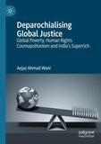 Deparochialising Global Justice