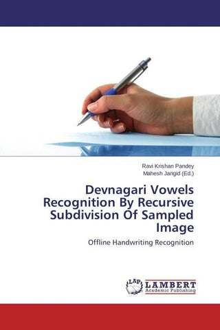 Devnagari Vowels Recognition By Recursive Subdivision Of Sampled Image