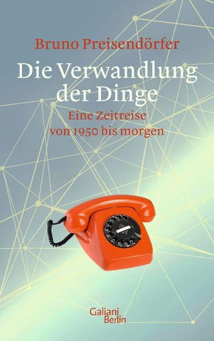 Die Verwandlung der Dinge