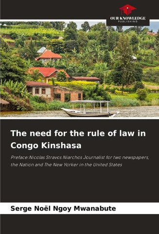 The need for the rule of law in Congo Kinshasa