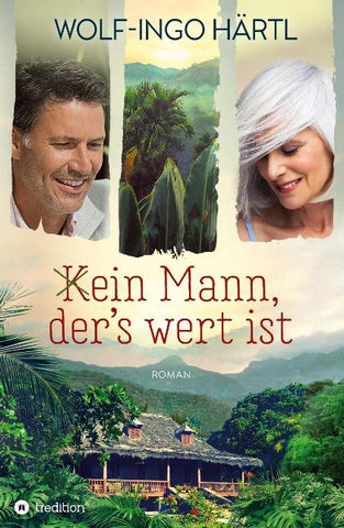 (K)ein Mann, der's wert ist