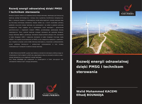 Rozwój energii odnawialnej dzi¿ki PMSG i technikom sterowania