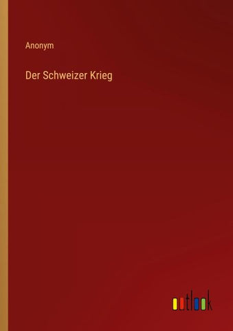 Der Schweizer Krieg