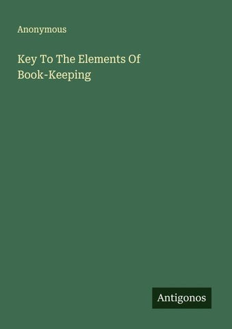 Key To The Elements Of Book-Keeping