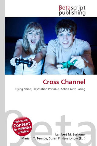 Cross Channel