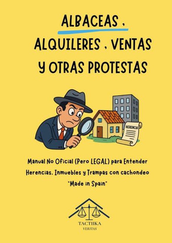 ALBACEAS, ALQUILERES, VENTAS Y OTRAS PROTESTAS