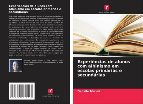 Experiências de alunos com albinismo em escolas primárias e secundárias