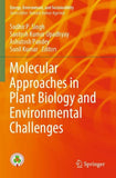 Molecular Approaches in Plant Biology and Environmental Challenges