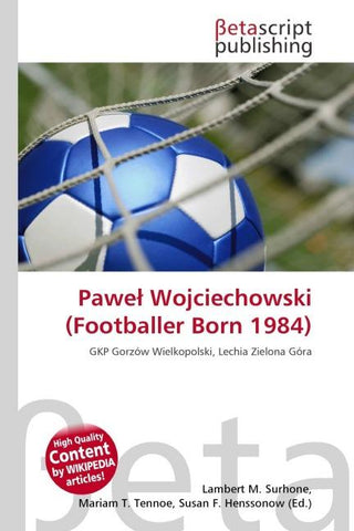 Pawe¿ Wojciechowski (Footballer Born 1984)