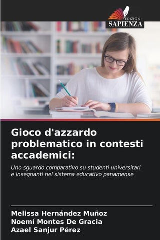 Gioco d'azzardo problematico in contesti accademici: