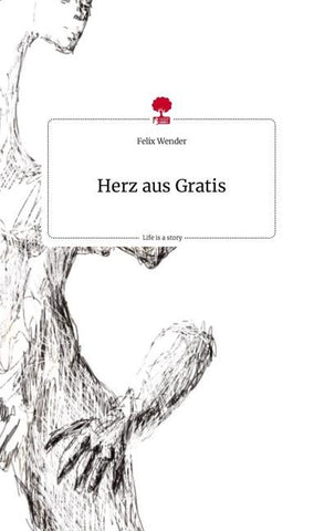 Herz aus Gratis. Life is a Story - story.one