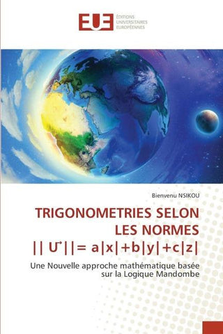 TRIGONOMETRIES SELON LES NORMES || U ¿||= a|x|+b|y|+c|z|