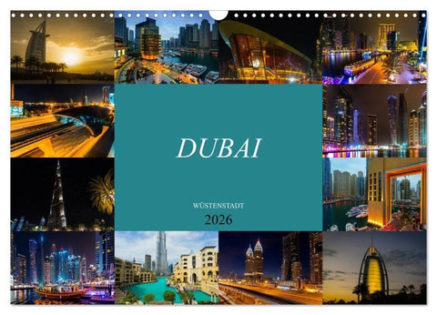 Dubai Wüstenstadt (Wandkalender 2026 DIN A3 quer), CALVENDO Monatskalender