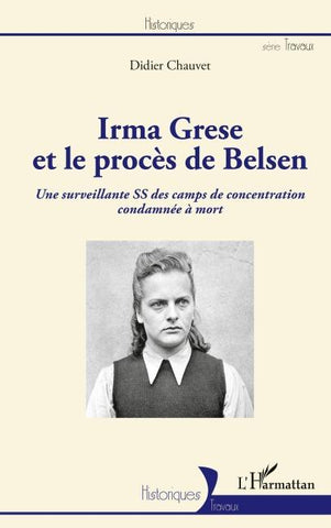 Irma Grese et le procès de Belsen