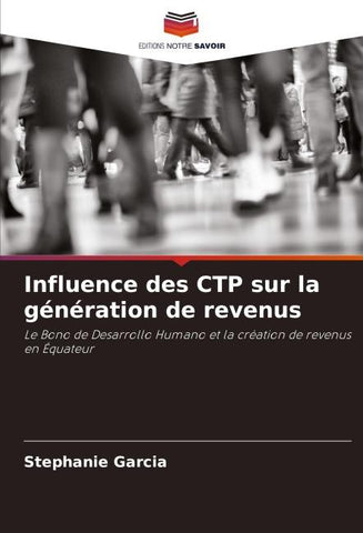 Influence des CTP sur la génération de revenus