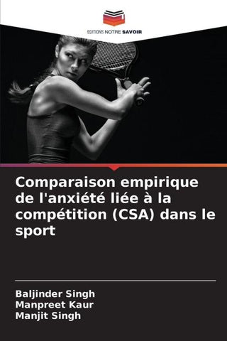 Comparaison empirique de l'anxiété liée à la compétition (CSA) dans le sport