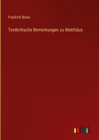 Textkritische Bemerkungen zu Matthäus