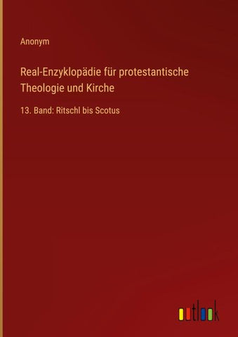 Real-Enzyklopädie für protestantische Theologie und Kirche