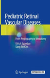 Pediatric Retinal Vascular Diseases