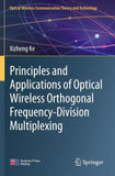 Principles and Applications of Optical Wireless Orthogonal Frequency-Division Multiplexing